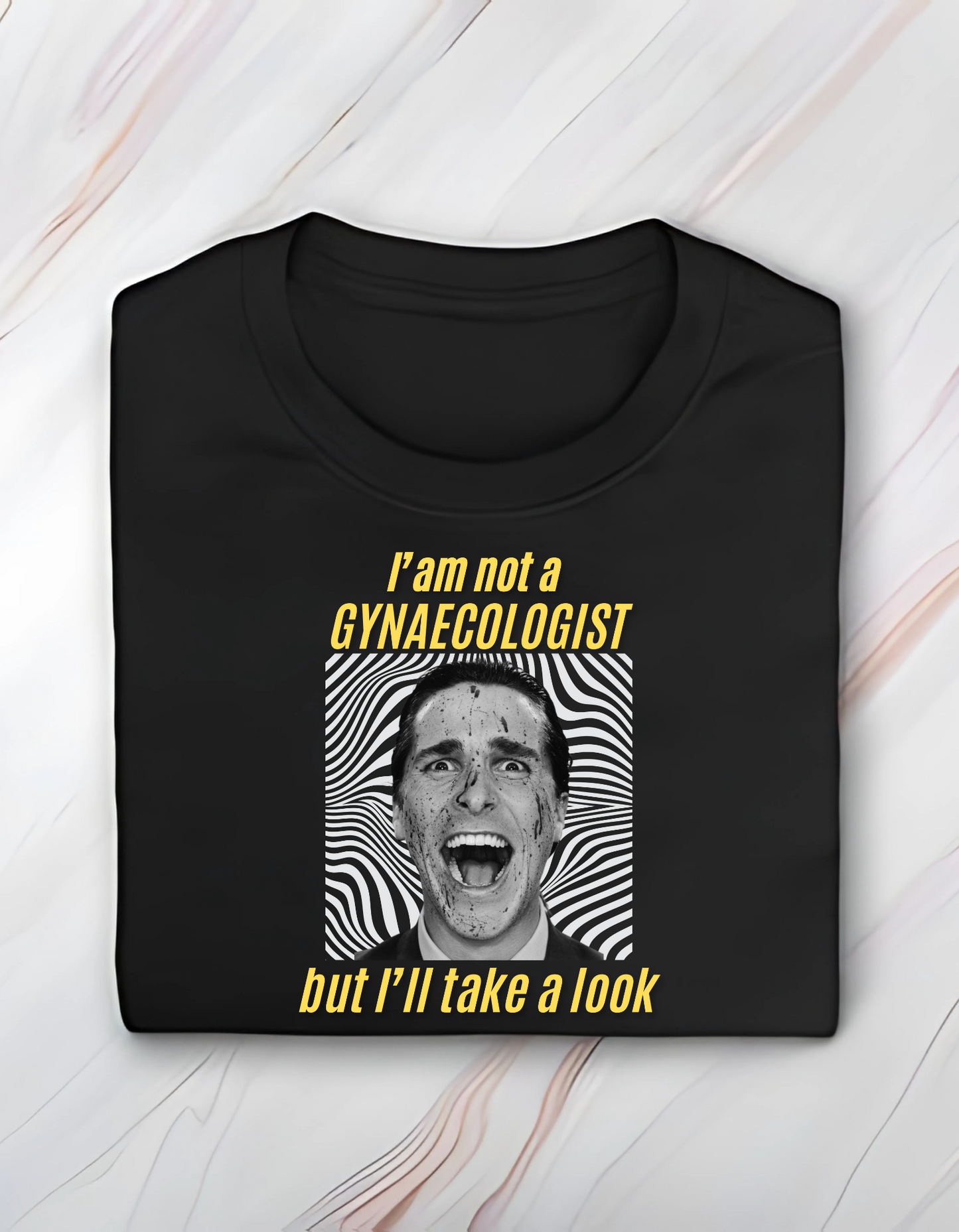 I am not a GYNAECOLOGIST but I'll take a look - Black T-Shirt