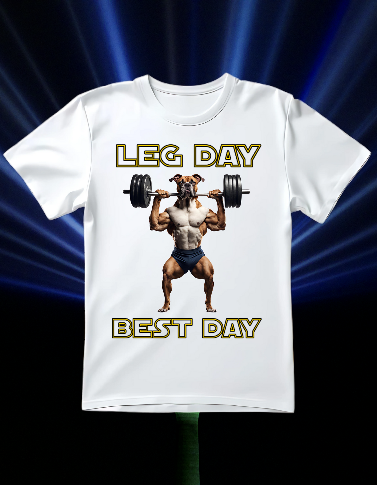 Leg Day - Best Day T-Shirt