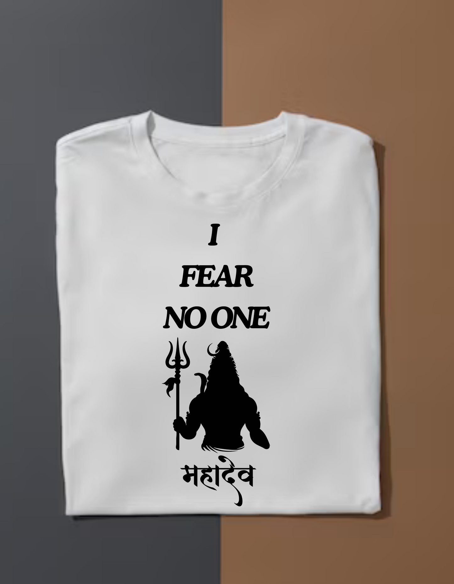 I Fear No One - Mahadev - White - T shirt