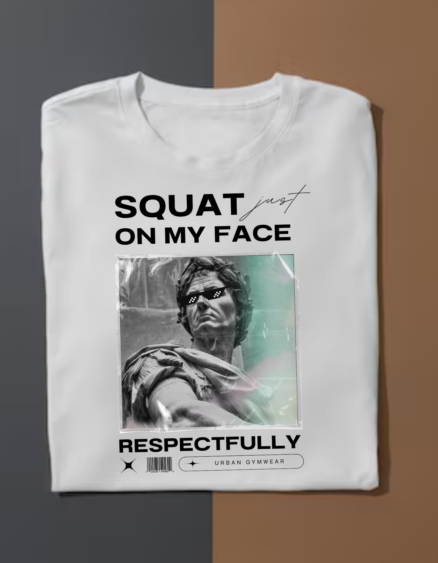 Squat On My Face - T-Shirt - White
