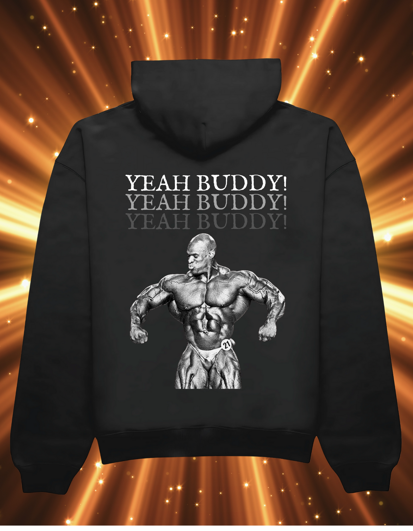 Ronnie Coleman- Yeah Buddy - Hoodie
