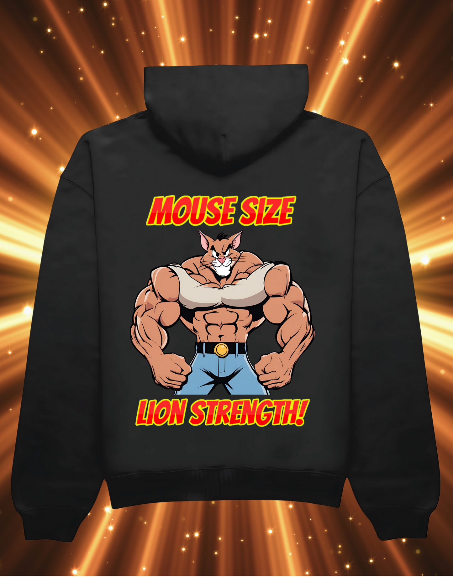 Mouse SIze Lion Strength - Hoodie