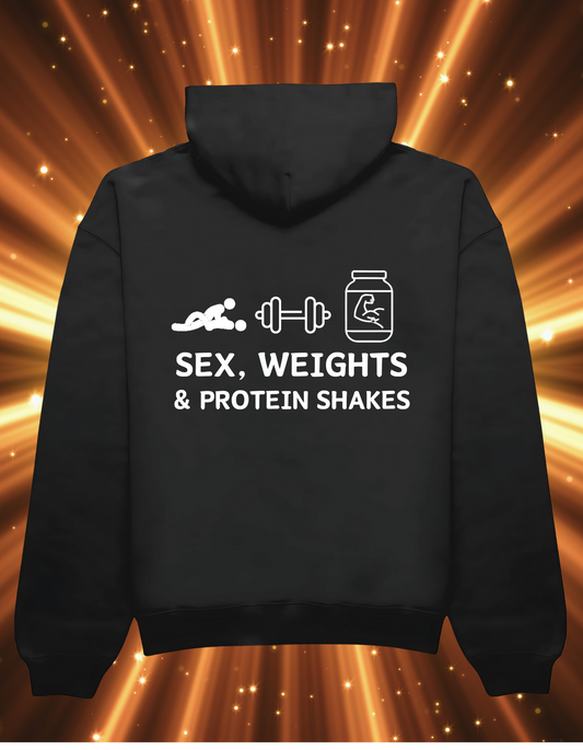 SEX, Weights and Protein Shakes - Gym Hoodie