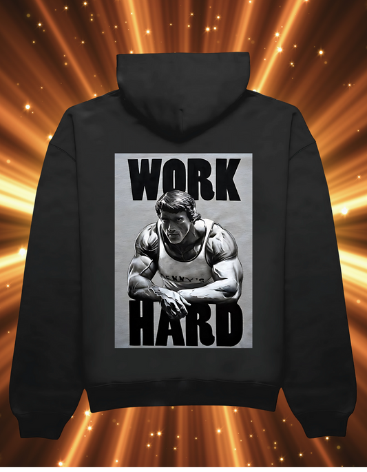 Work Hard - Arnold Schwarzenegger Hoodie