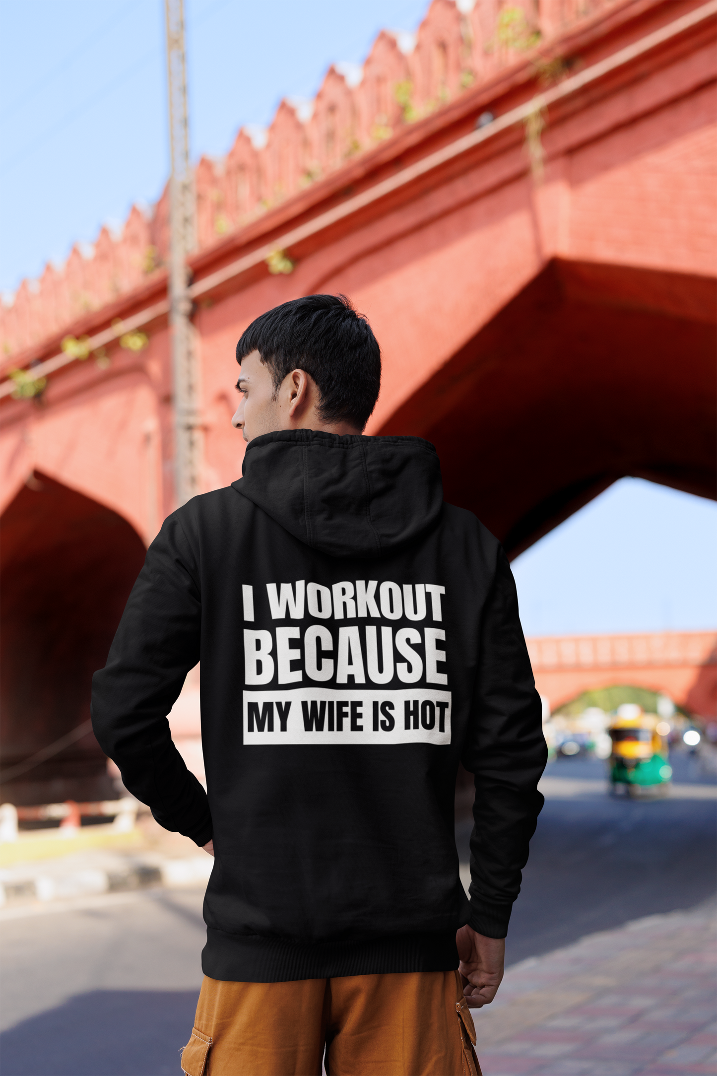 I Workout Because My Wife is HOT - Hoodie