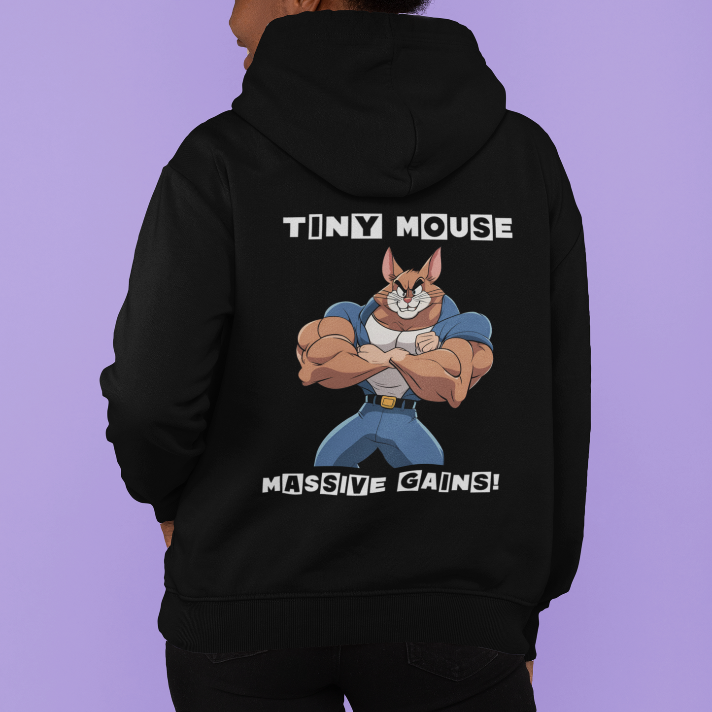 Tiny Mouse Massive Gains - Hoodie