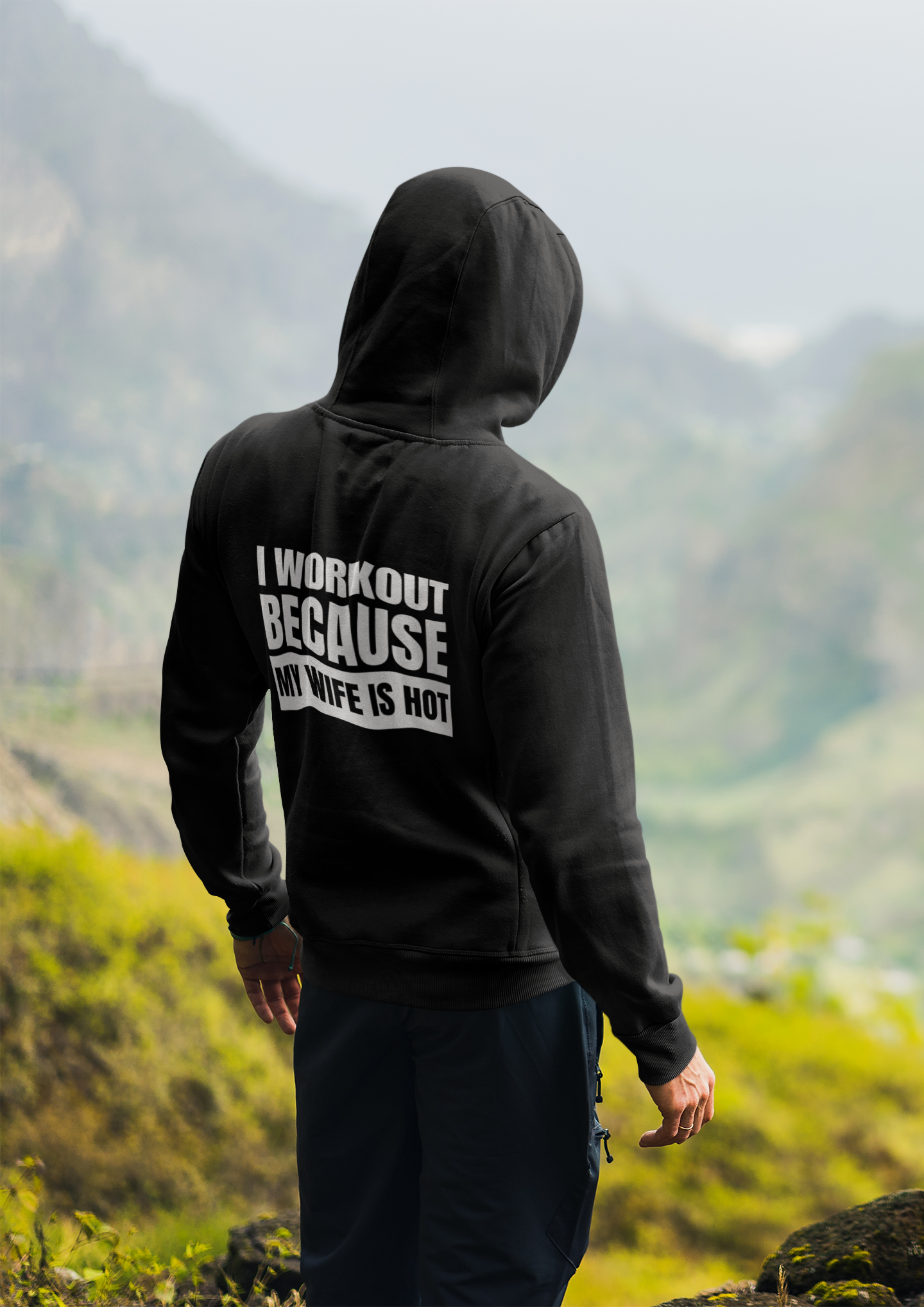 I Workout Because My Wife is HOT - Hoodie