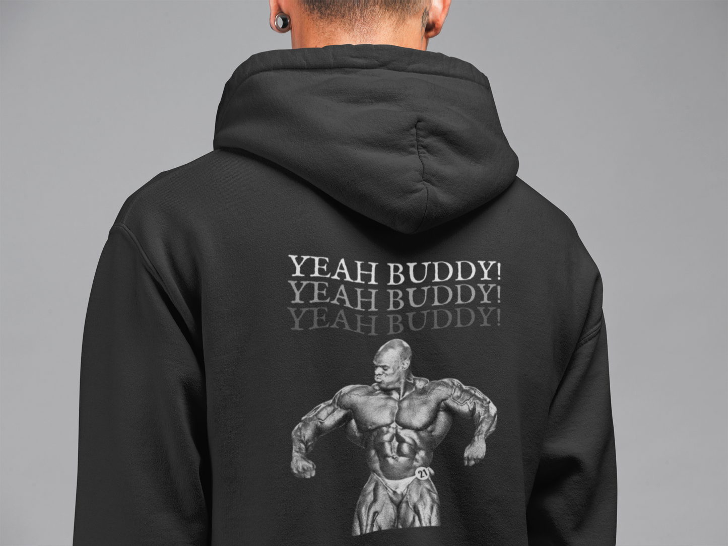 Ronnie Coleman- Yeah Buddy - Hoodie