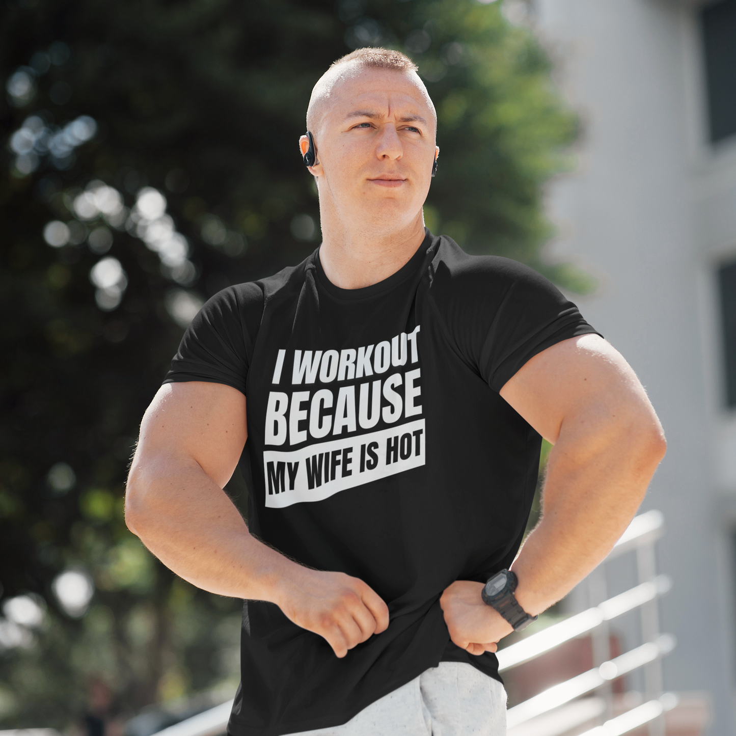 I Workout Because My Wife is Hot - Black TShirt