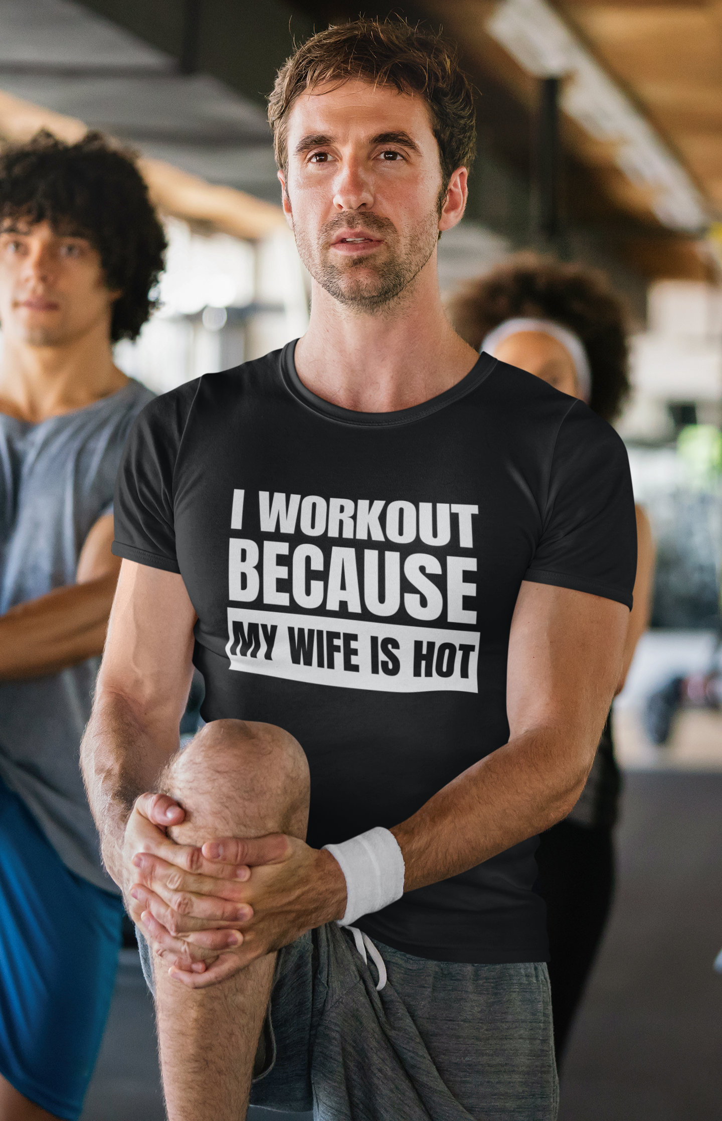 I Workout Because My Wife is Hot - Black TShirt