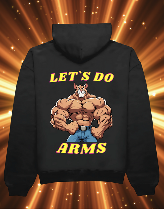 Lets do Arms Hoodie
