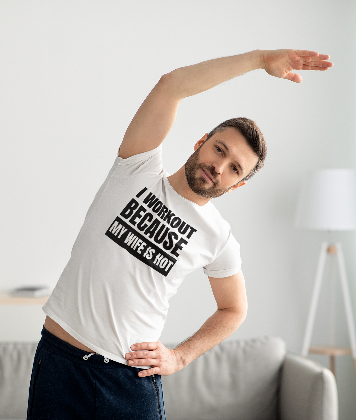 I Workout Because My Wife is Hot - White TShirt
